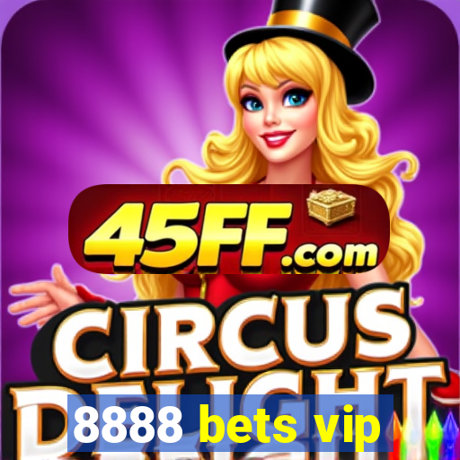 8888 bets vip